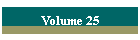 Volume 25